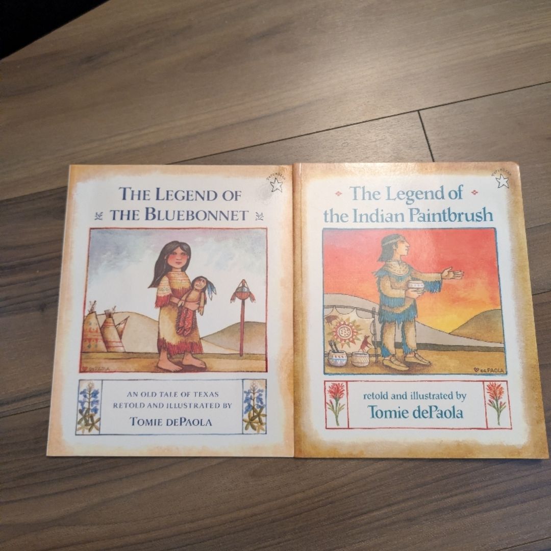 The Legend of the Indian Paintbrush; The Legend of the Bluebonnet 