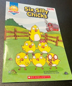 Six Silly Chicks