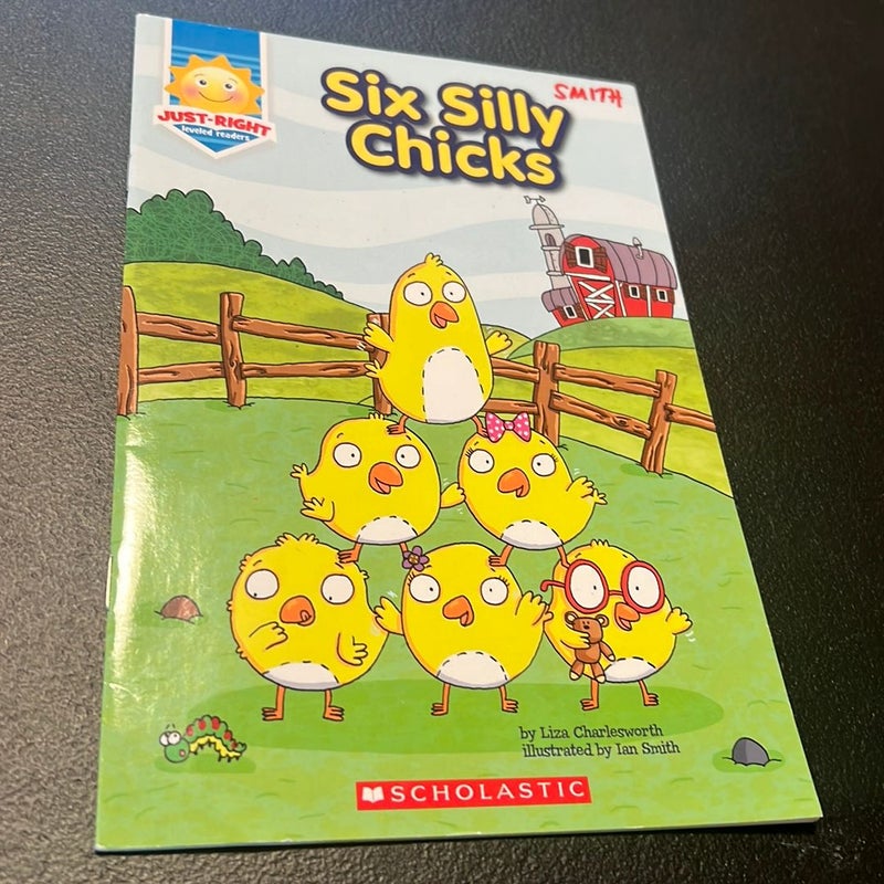 Six Silly Chicks