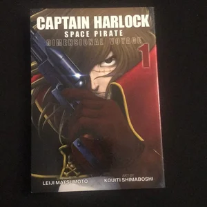 Captain Harlock: Dimensional Voyage Vol. 1
