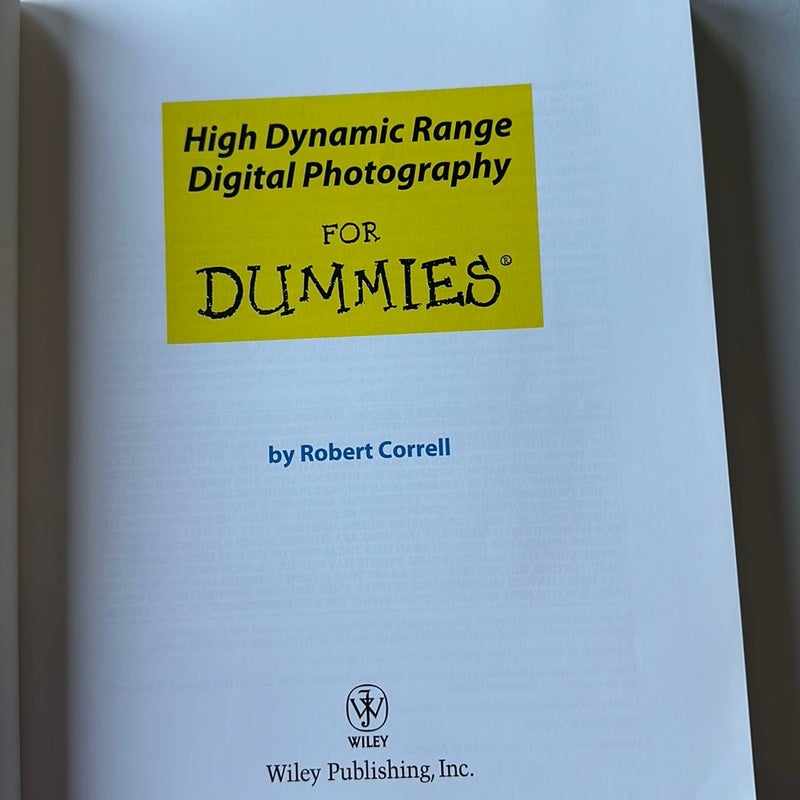 High Dynamic Range Digital Photography for Dummies