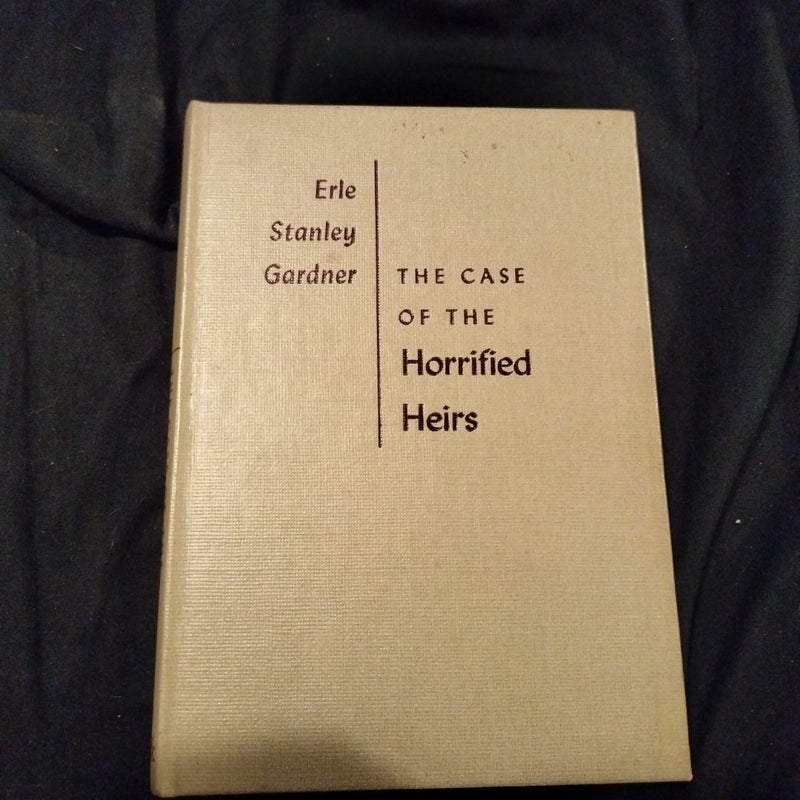 The Case of the Horrified Heirs