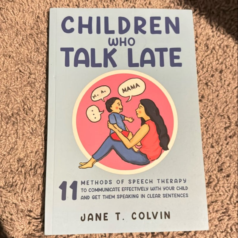 Children Who Talk Late