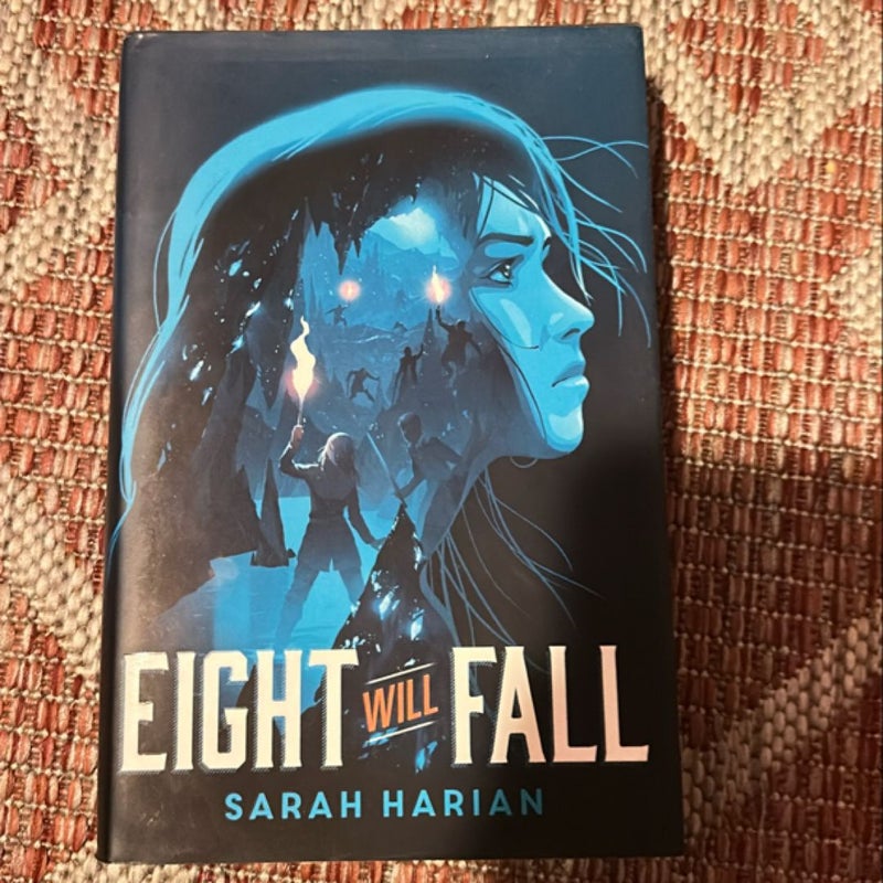 Eight Will Fall