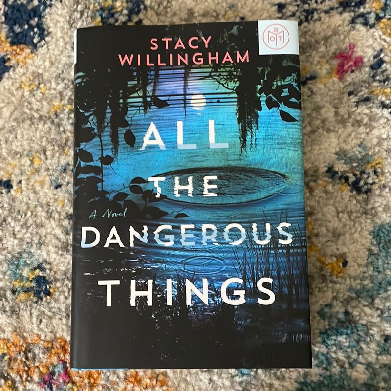 All the Dangerous Things