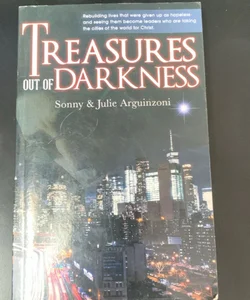 Treasures out of darkness 