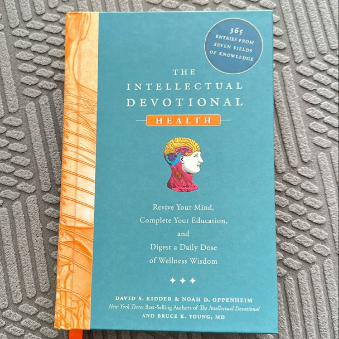 The Intellectual Devotional: Health by David S. Kidder; Noah