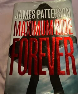 Maximum Ride Forever