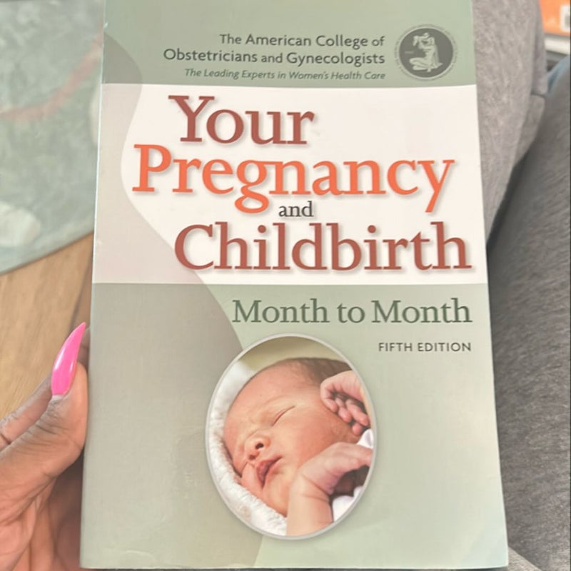 Your Pregnancy and Childbirth