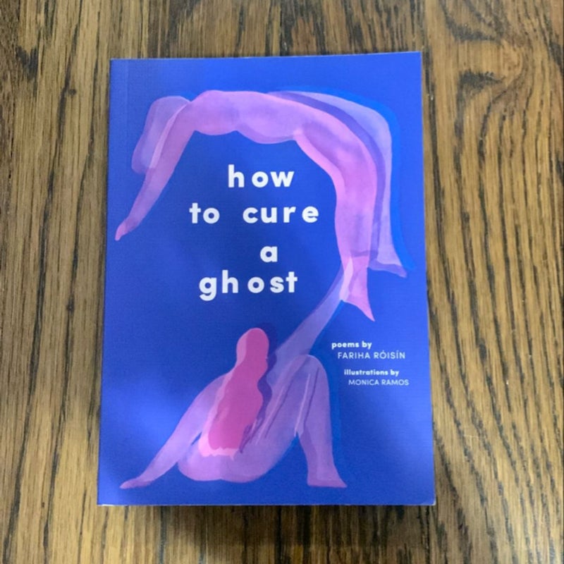 How to Cure a Ghost