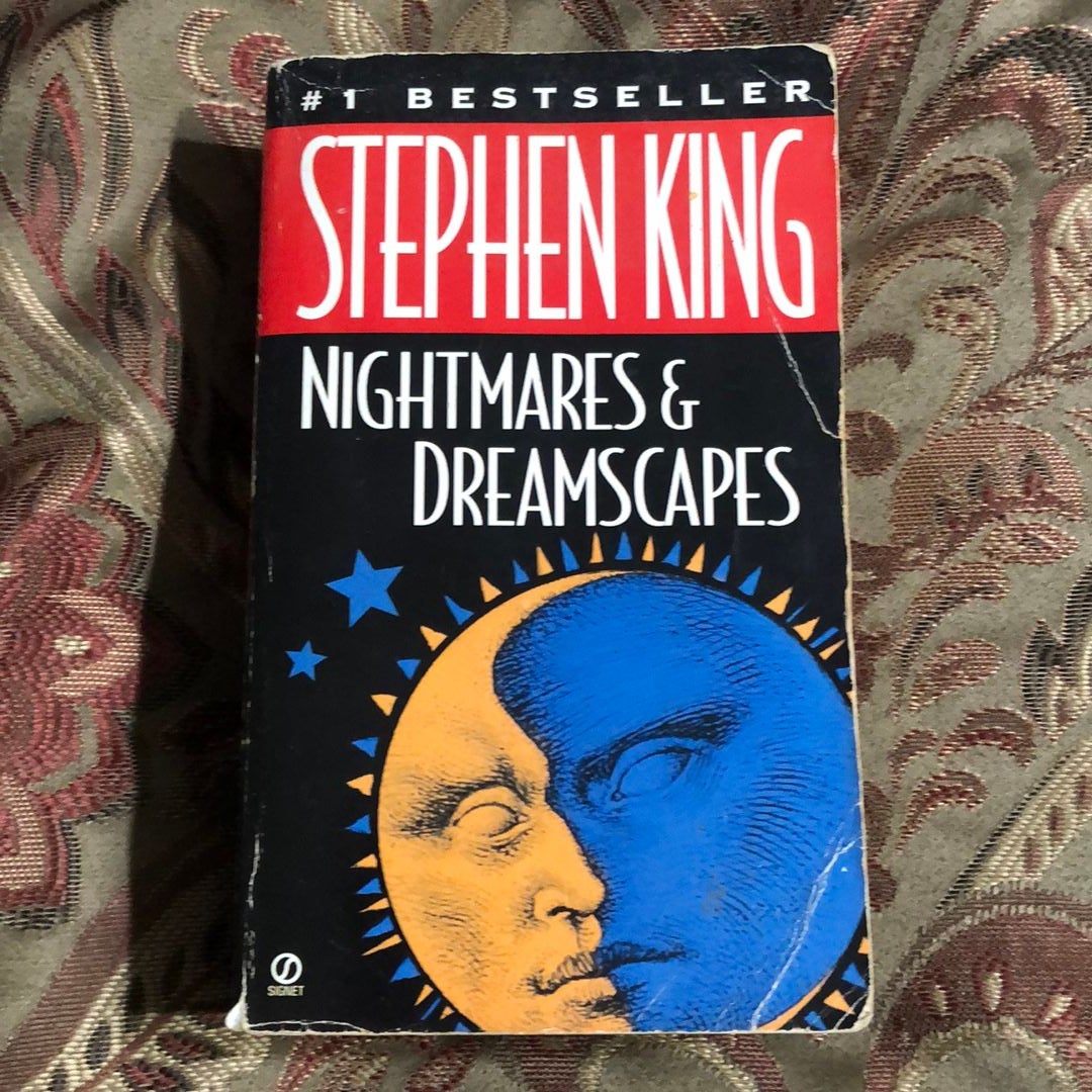 Nightmares and Dreamscapes