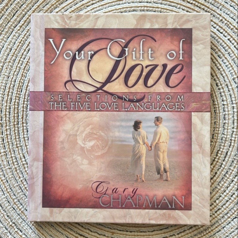 Your Gift of Love
