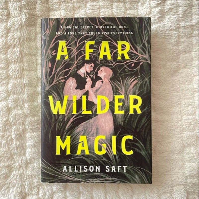 A Far Wilder Magic