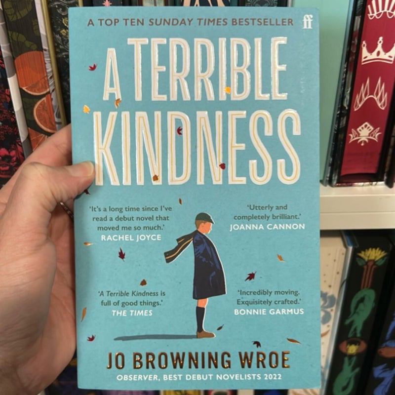 A Terrible Kindness