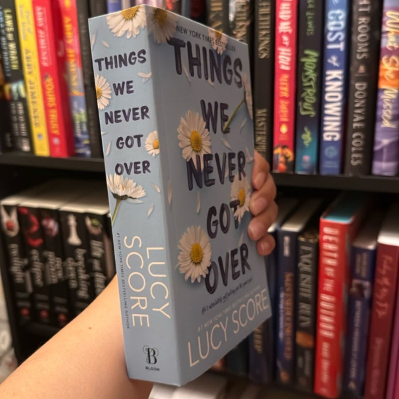 Things We Never Got Over