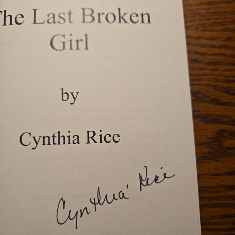 The Last Broken Girl by Cynthia Rice