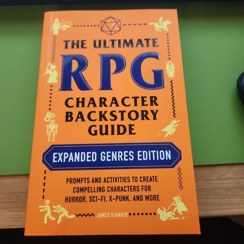 The Ultimate RPG Character Backstory Guide: Expanded Genres Edition