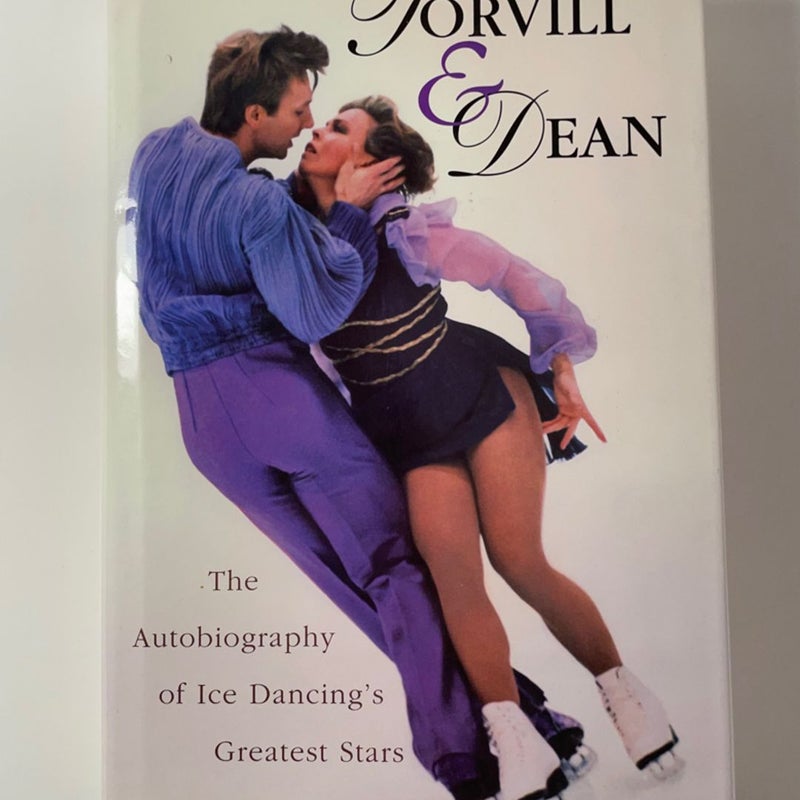 Torvill & Dean: The Autobiography of Ice Dancing's Greatest Stars Hardcover 1996 is