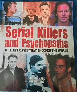 Serial Killers and Psychopaths