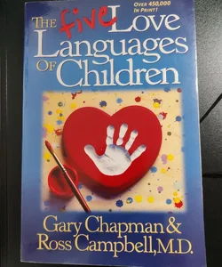 The Five Love Languages of Children