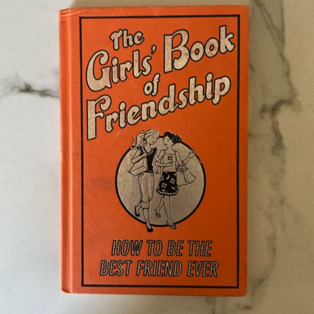 The Girls' Book of Friendship