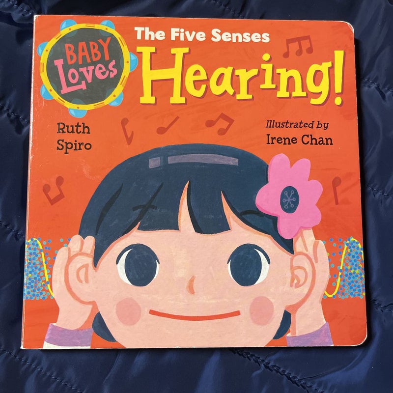 Baby Loves the Five Senses: Hearing!