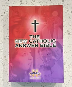 The New Catholic Answer Bible Nabre