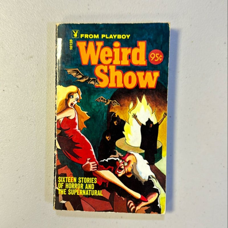 Weird Show