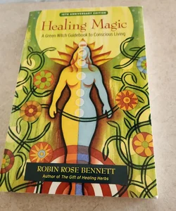 Healing Magic, 10th Anniversary Edition