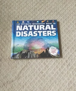 The Ultimate Interactive Guide to Natural Disasters