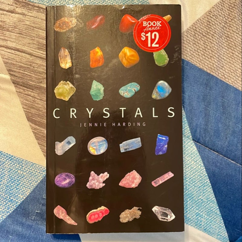 Crystals