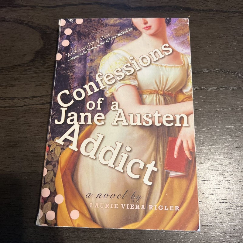 Confessions of a Jane Austen Addict