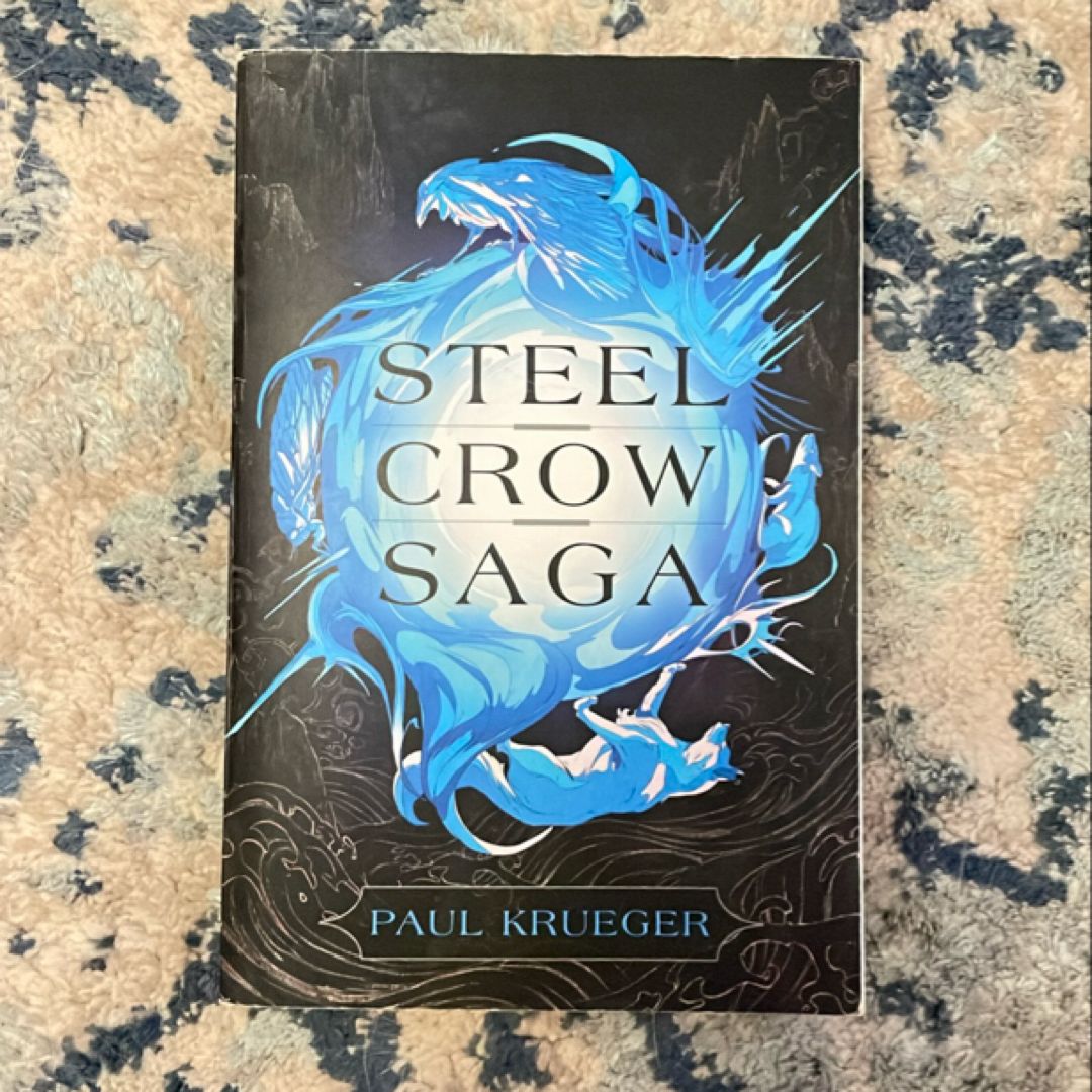 Steel Crow Saga