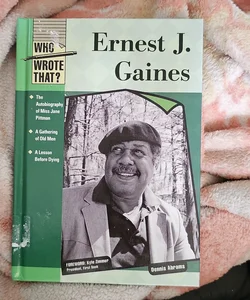 Ernest J Gaines *