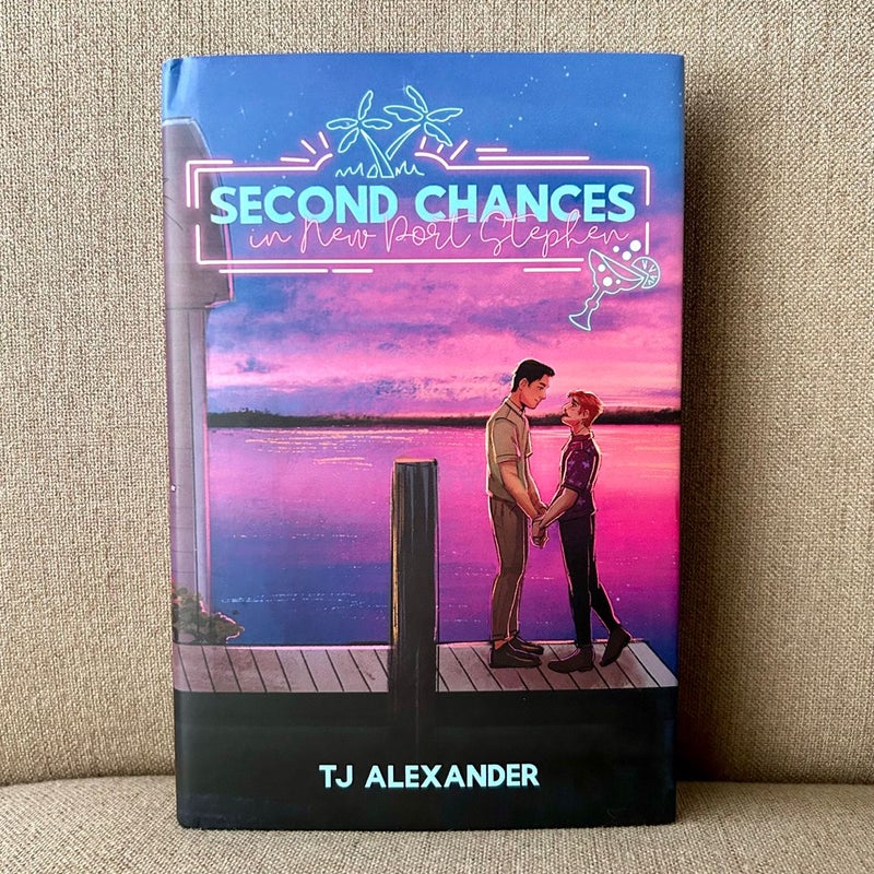 Second Chances in New Port Stephen (Illumicrate Afterlight Exclusive) SIGNED