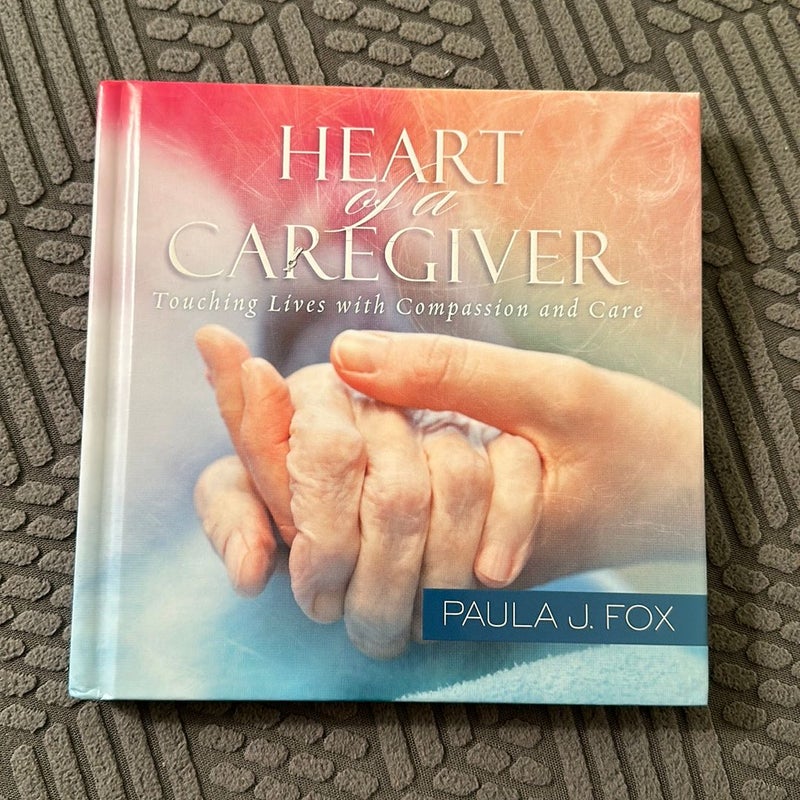 Heart of a Caregiver