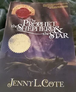 The Prophet, the Shepherd and the Star