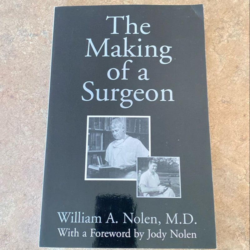 The Making of a Surgeon