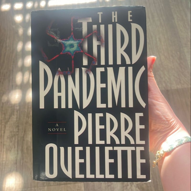 The Third Pandemic
