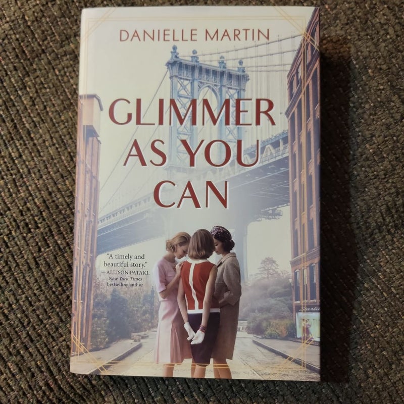 Glimmer As You Can (First Edition)