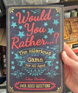 Would You Rather…?