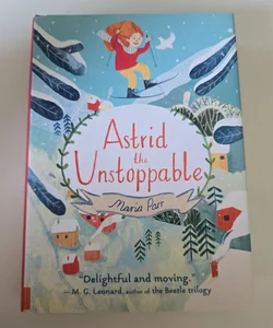 Astrid the Unstoppable