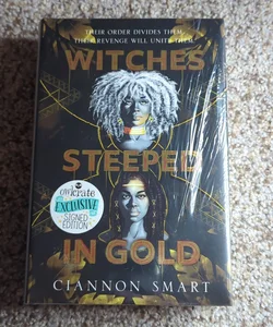 Witches Steeped in Gold - SIGNED & WRAPPED