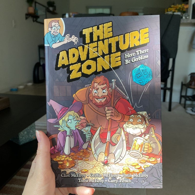 The Adventure Zone: Here There Be Gerblins (The Adventure Zone, 1)