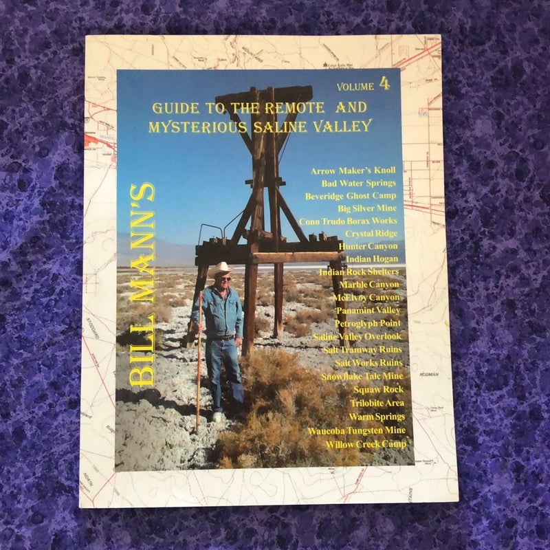 (Signed) Bill Mann's Guide to the Remote and Mysterious Saline Valley, Vol. 4