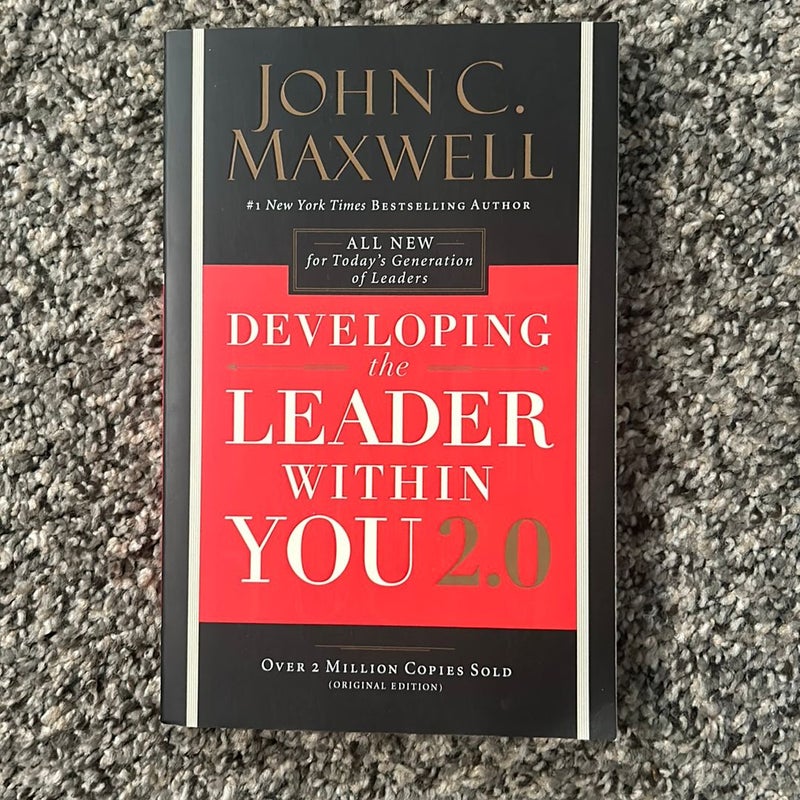 Developing the Leader Within You 2. 0