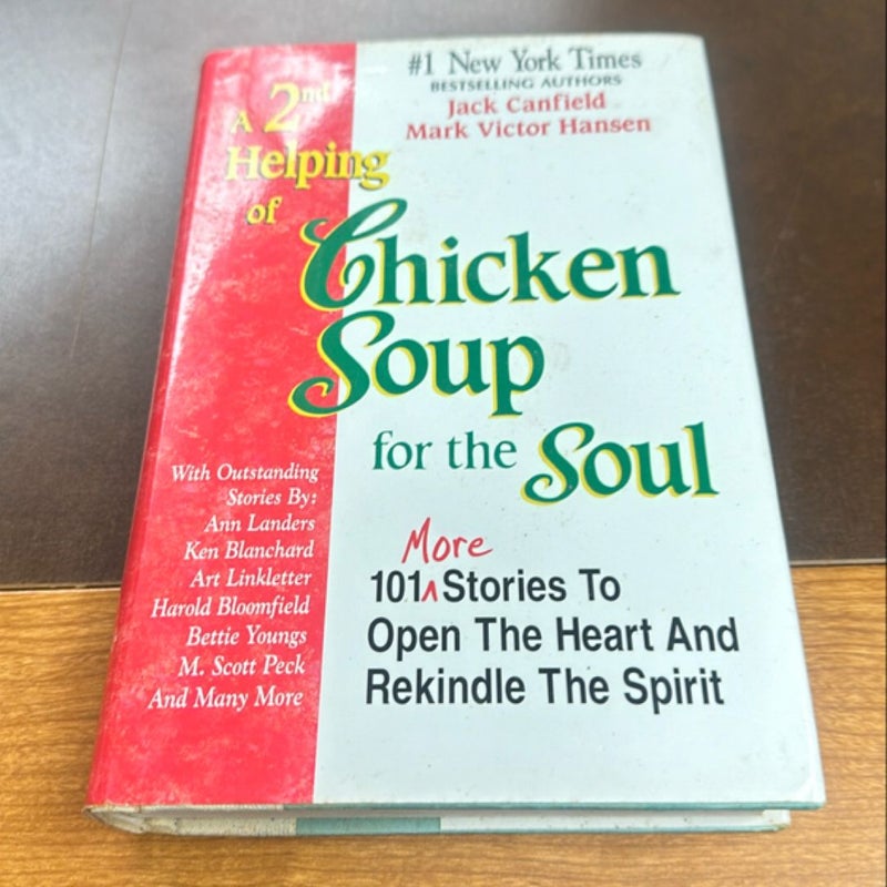 A 2nd Helping of Chicken Soup for the Soul