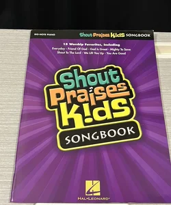 Shout Praises Kids Songbook