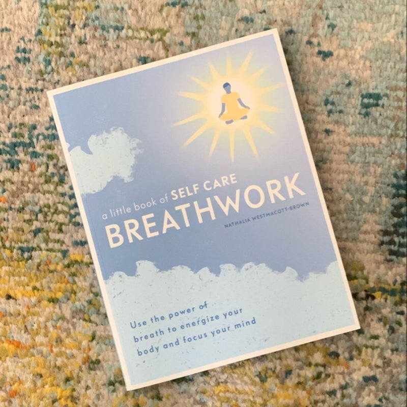 The Little Book of Self Care Breathwork