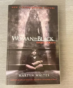 The Woman in Black: Angel of Death (Movie Tie-In Edition)